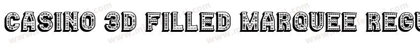 Casino 3D Filled Marquee Regular字体转换